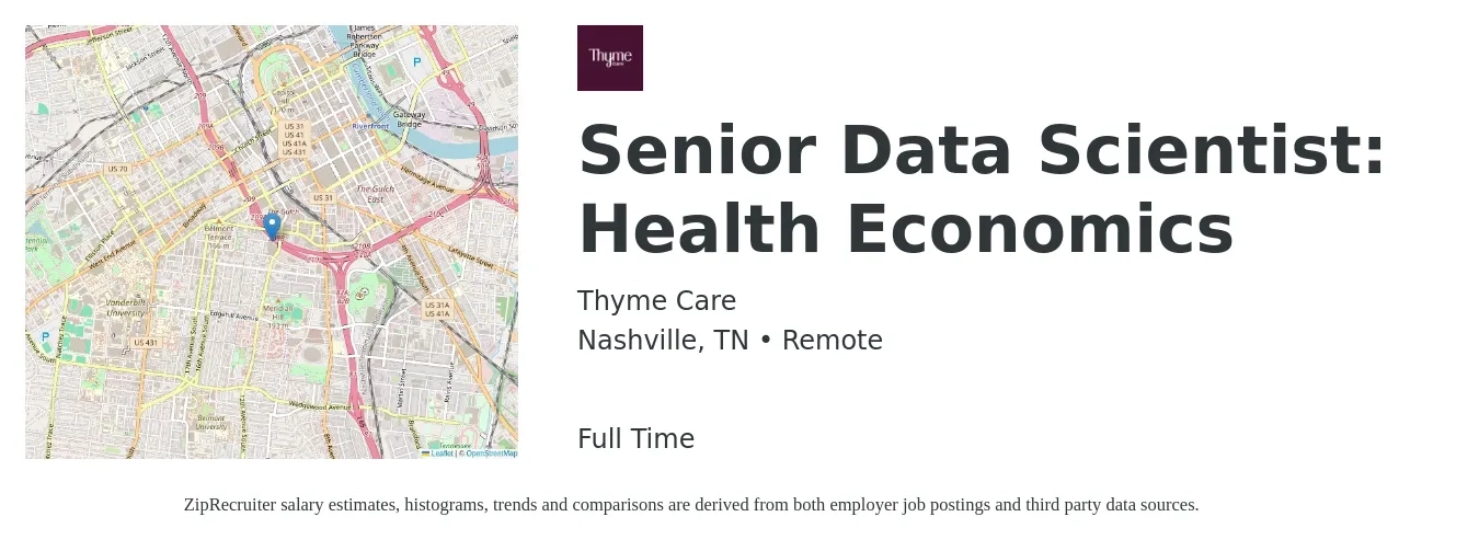 Thyme Care job posting for a Senior Data Scientist: Health Economics in Nashville, TN with a salary of $114,500 to $160,800 Yearly with a map of Nashville location.