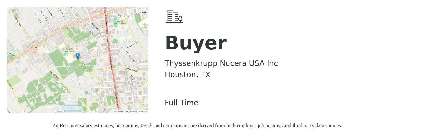 Thyssenkrupp Nucera USA Inc job posting for a Buyer in Houston, TX with a salary of $52,500 to $75,400 Yearly with a map of Houston location.