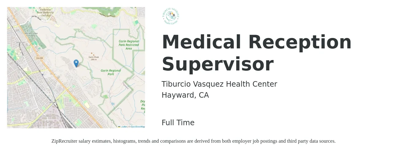 Tiburcio Vasquez Health Center job posting for a Medical Reception Supervisor in Hayward, CA with a salary of $28 to $29 Hourly with a map of Hayward location.