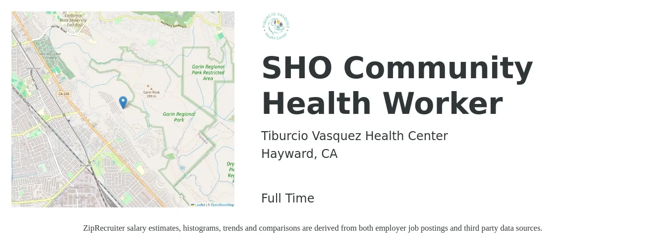Tiburcio Vasquez Health Center job posting for a SHO Community Health Worker in Hayward, CA with a salary of $22 to $24 Hourly with a map of Hayward location.