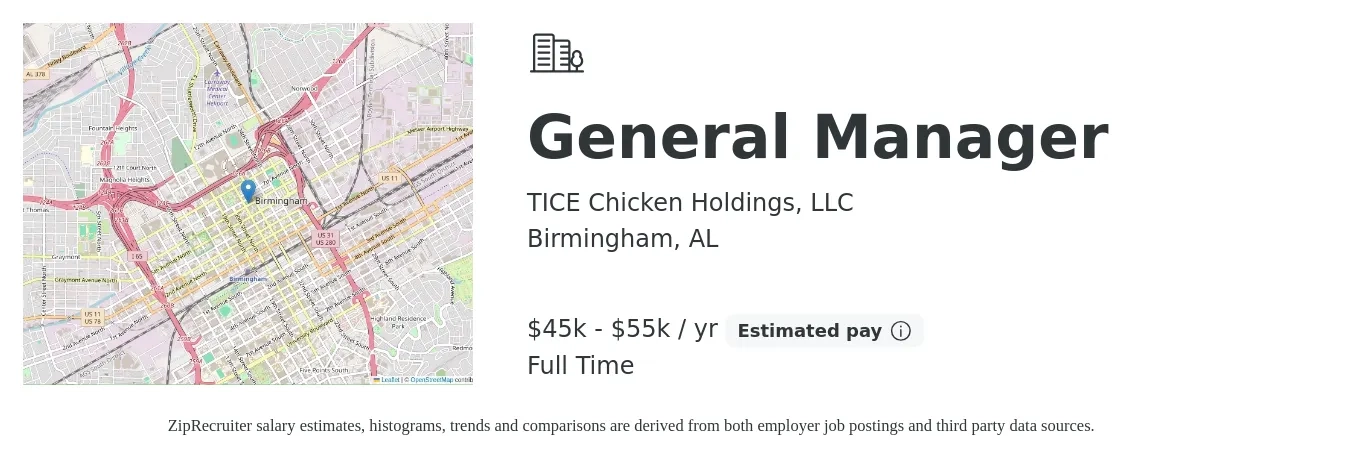 TICE Chicken Holdings, LLC job posting for a General Manager in Birmingham, AL with a salary of $45,000 to $55,000 Yearly with a map of Birmingham location.