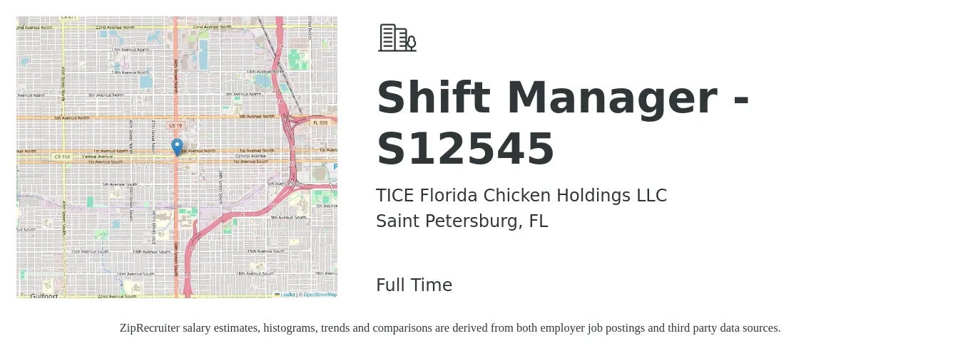 TICE Florida Chicken Holdings LLC job posting for a Shift Manager - S12545 in Saint Petersburg, FL with a salary of $14 to $18 Hourly with a map of Saint Petersburg location.