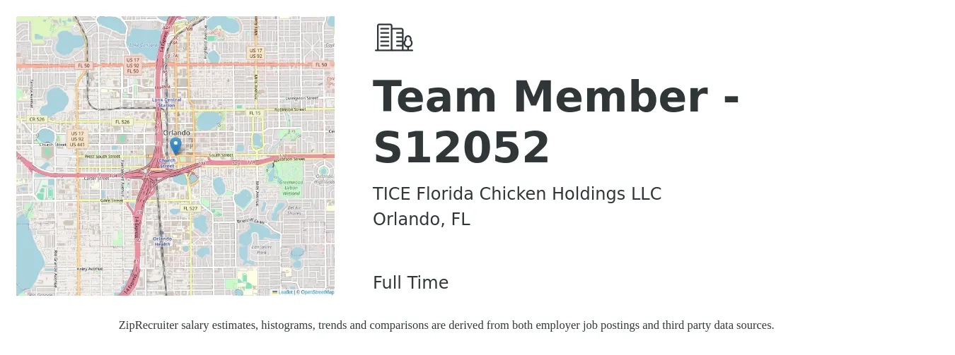 TICE Florida Chicken Holdings LLC job posting for a Team Member - S12052 in Orlando, FL with a salary of $11 to $15 Hourly with a map of Orlando location.