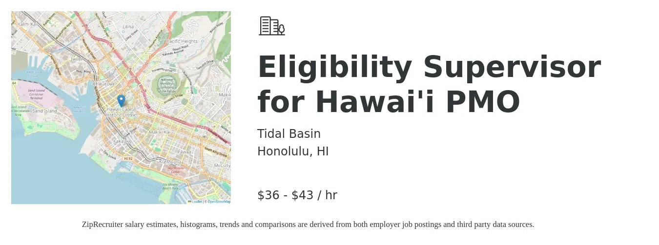 Tidal Basin job posting for a Eligibility Supervisor for Hawai'i PMO in Honolulu, HI with a salary of $38 to $45 Hourly with a map of Honolulu location.