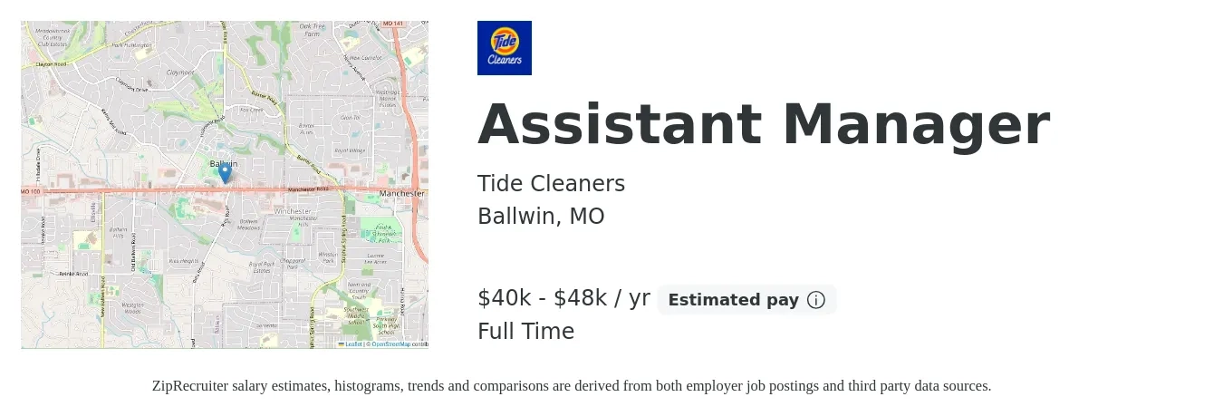 Tide Cleaners job posting for a Assistant Manager in Ballwin, MO with a salary of $40,000 to $48,000 Yearly and benefits including pto with a map of Ballwin location.