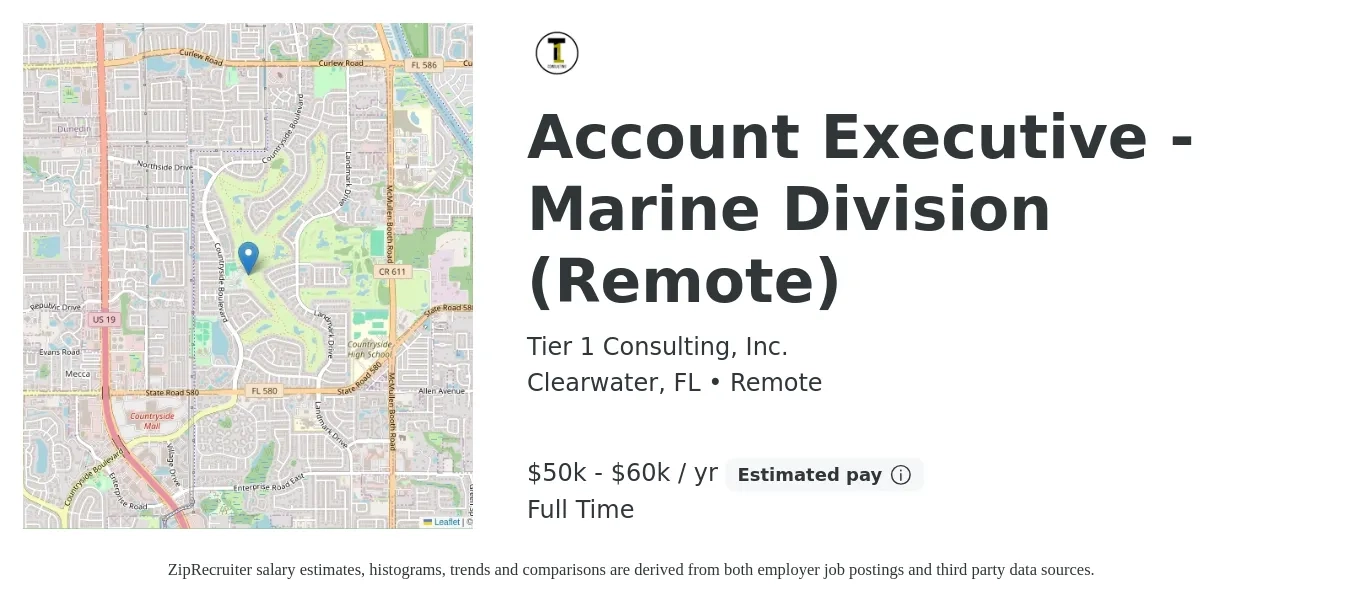 Tier 1 Consulting, Inc. job posting for a Account Executive - Marine Division (Remote) in Clearwater, FL with a salary of $50,000 to $60,000 Yearly with a map of Clearwater location.