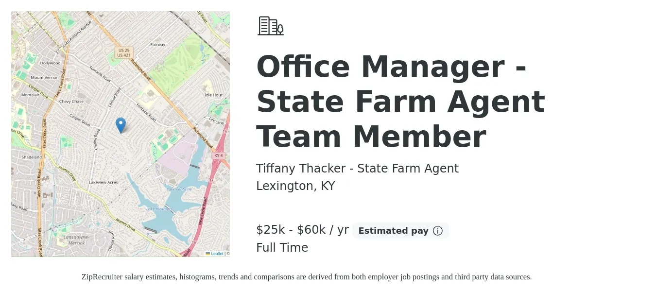 Tiffany Thacker - State Farm Agent job posting for a Office Manager - State Farm Agent Team Member in Lexington, KY with a salary of $25,000 to $60,000 Yearly with a map of Lexington location.