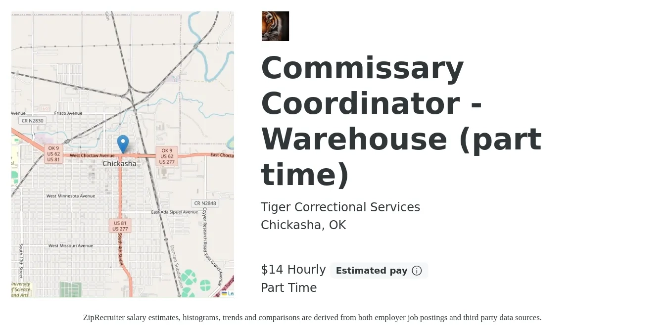 Tiger Correctional Services job posting for a Commissary Coordinator - Warehouse (part time) in Chickasha, OK with a salary of $15 Hourly with a map of Chickasha location.