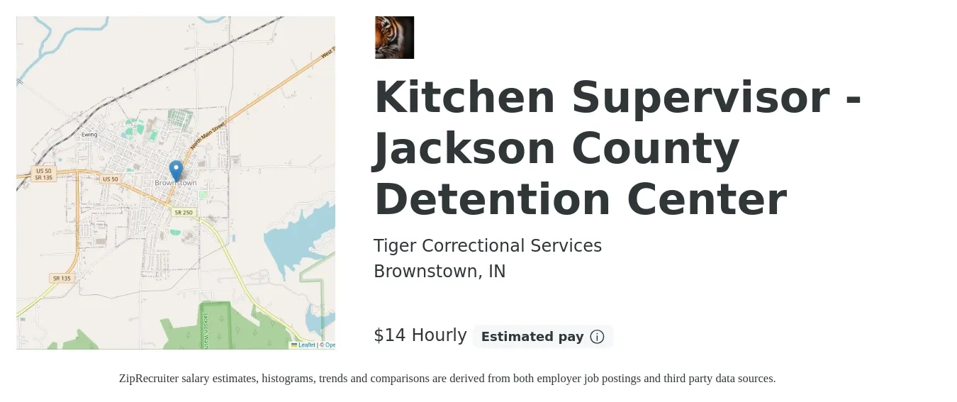 Tiger Correctional Services job posting for a Kitchen Supervisor - Jackson County Detention Center in Brownstown, IN with a salary of $15 Hourly with a map of Brownstown location.