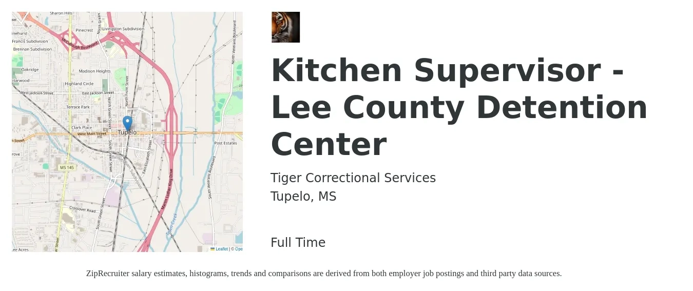 Tiger Correctional Services job posting for a Kitchen Supervisor - Lee County Detention Center in Tupelo, MS with a salary of $12 Hourly with a map of Tupelo location.