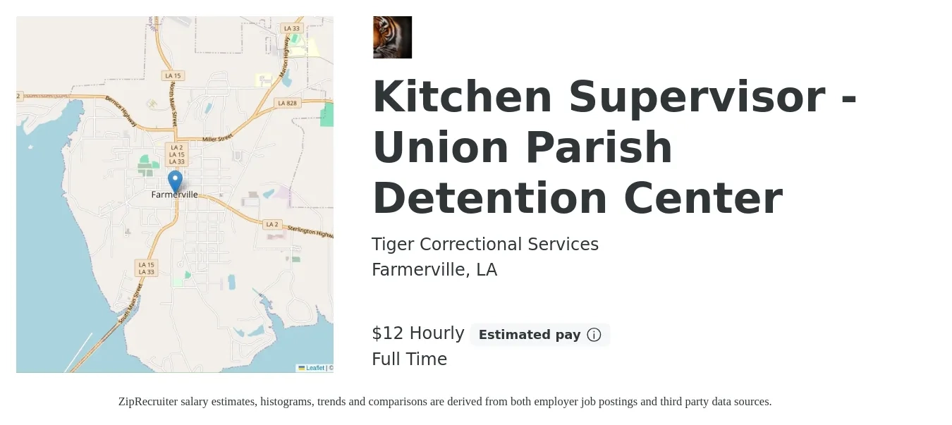 Tiger Correctional Services job posting for a Kitchen Supervisor - Union Parish Detention Center in Farmerville, LA with a salary of $12 Hourly with a map of Farmerville location.
