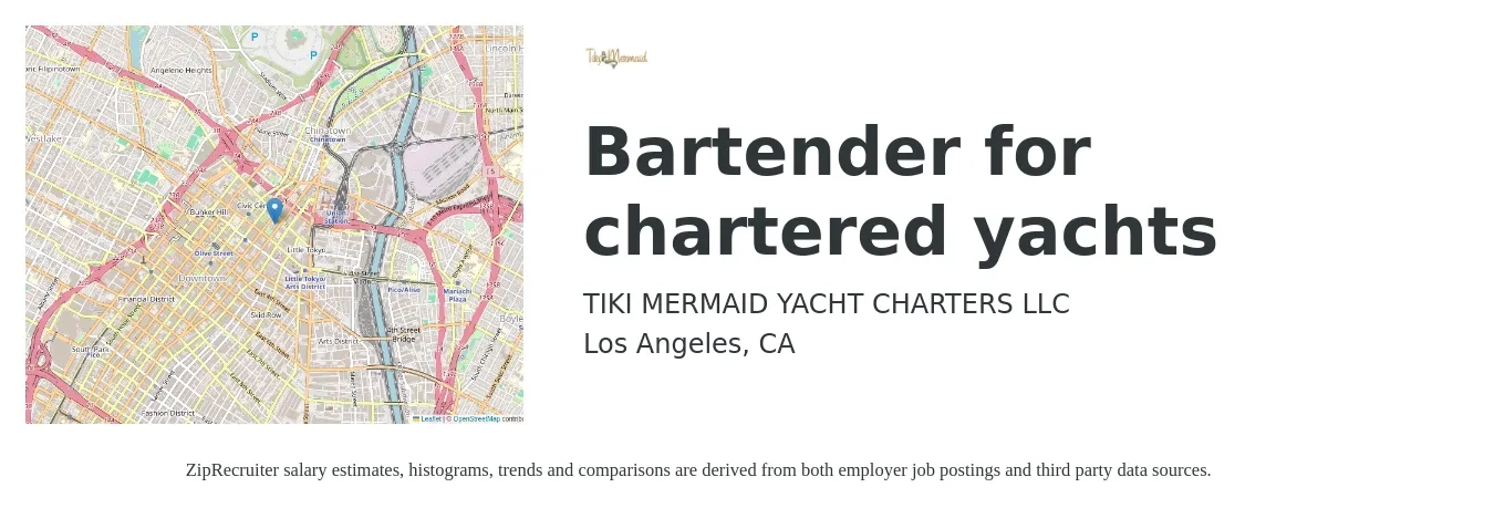 TIKI MERMAID YACHT CHARTERS LLC job posting for a Bartender for chartered yachts in Los Angeles, CA with a salary of $18 to $22 Hourly with a map of Los Angeles location.