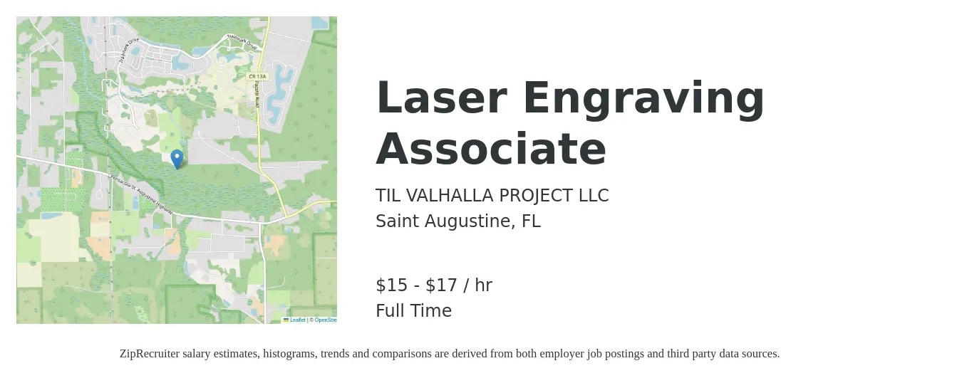 TIL VALHALLA PROJECT LLC job posting for a Laser Engraving Associate in Saint Augustine, FL with a salary of $16 to $18 Hourly with a map of Saint Augustine location.