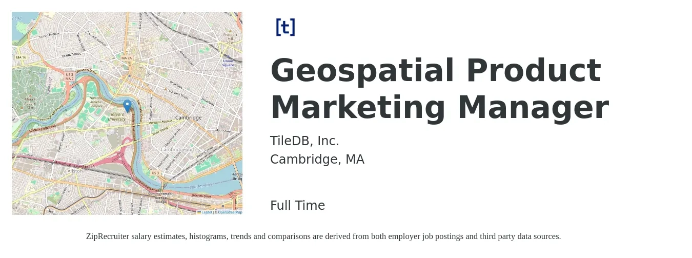 TileDB, Inc. job posting for a Geospatial Product Marketing Manager in Cambridge, MA with a salary of $168,300 Yearly with a map of Cambridge location.