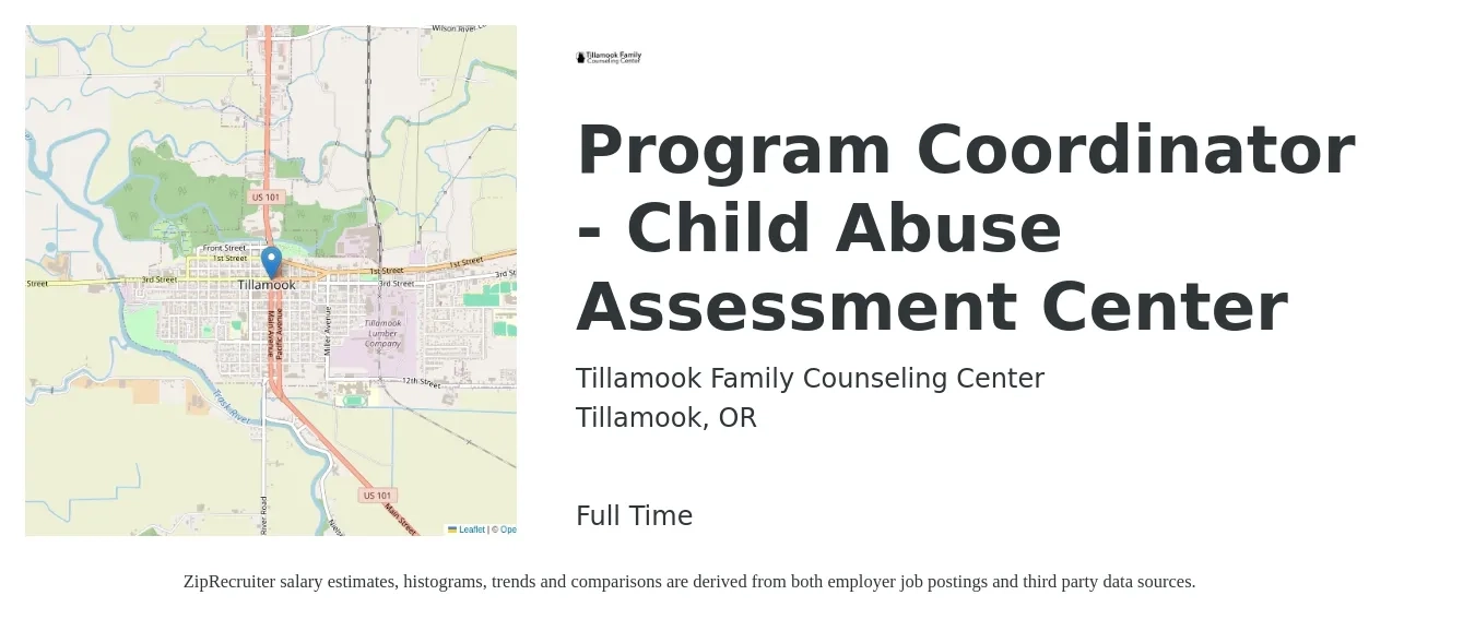 Tillamook Family Counseling Center job posting for a Program Coordinator - Child Abuse Assessment Center in Tillamook, OR with a salary of $40,900 to $60,300 Yearly with a map of Tillamook location.