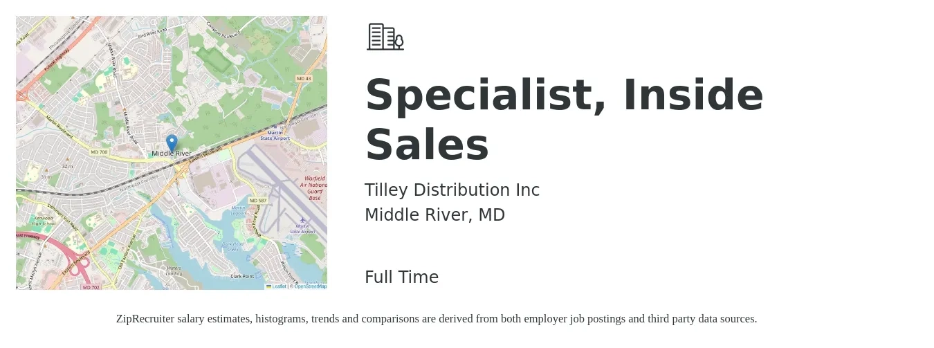 Tilley Distribution Inc job posting for a Specialist, Inside Sales in Middle River, MD with a salary of $37,100 to $55,400 Yearly with a map of Middle River location.