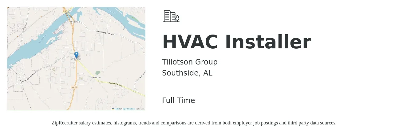 Tillotson Group job posting for a HVAC Installer in Southside, AL with a salary of $16 to $25 Hourly with a map of Southside location.