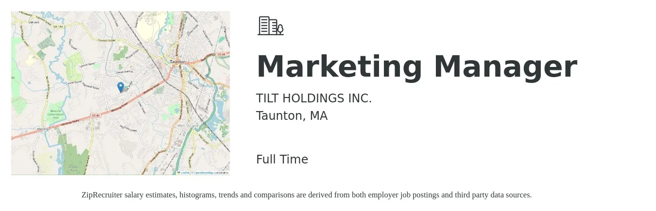 TILT HOLDINGS INC. job posting for a Marketing Manager in Taunton, MA with a salary of $61,500 to $100,500 Yearly with a map of Taunton location.