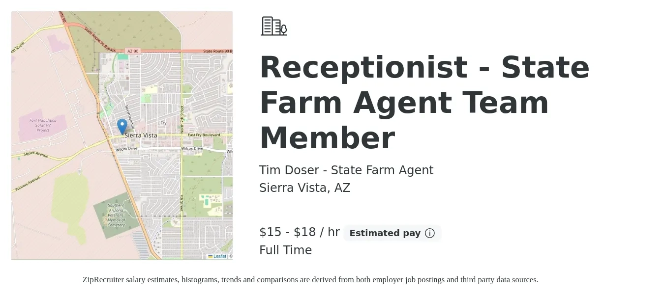 Tim Doser - State Farm Agent job posting for a Receptionist - State Farm Agent Team Member in Sierra Vista, AZ with a salary of $16 to $19 Hourly with a map of Sierra Vista location.