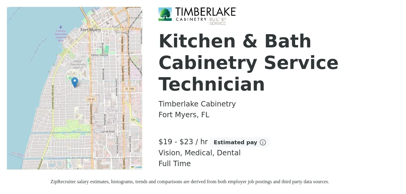 Timberlake Cabinetry job posting for a Kitchen & Bath Cabinetry Service Technician in Fort Myers, FL with a salary of $20 to $24 Hourly and benefits including medical, retirement, vision, dental, and life_insurance with a map of Fort Myers location.