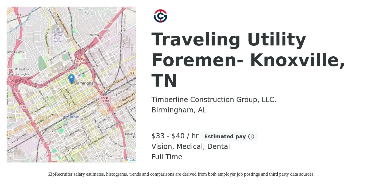 Timberline Construction Group, LLC. job posting for a Traveling Utility Foremen- Knoxville, TN in Birmingham, AL with a salary of $35 to $42 Hourly and benefits including vision, dental, life_insurance, medical, and retirement with a map of Birmingham location.
