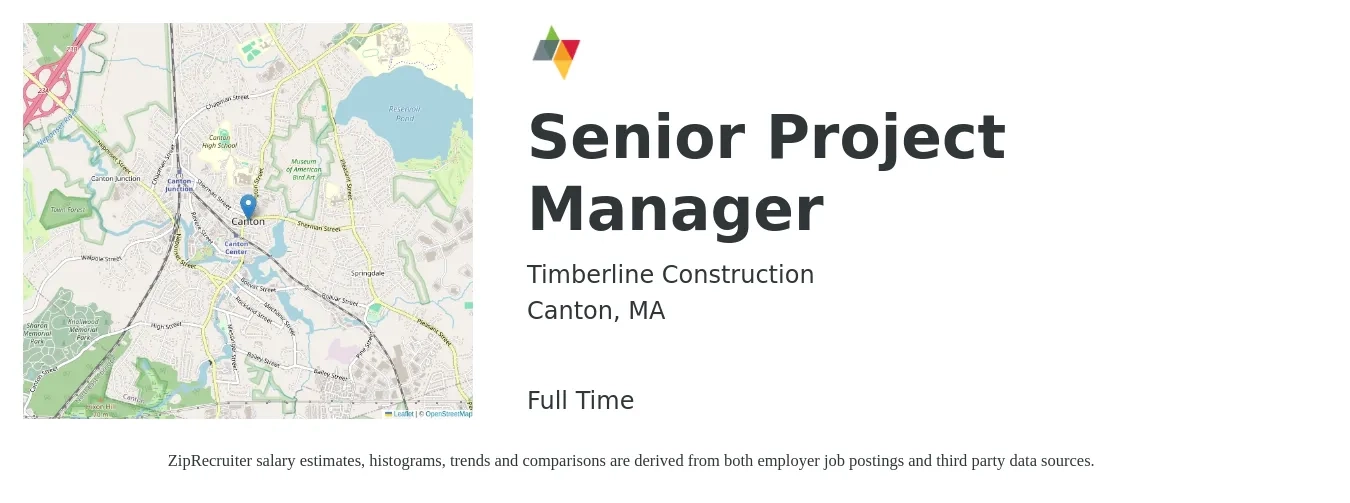 Timberline Construction job posting for a Senior Project Manager in Canton, MA with a salary of $109,400 to $154,400 Yearly with a map of Canton location.