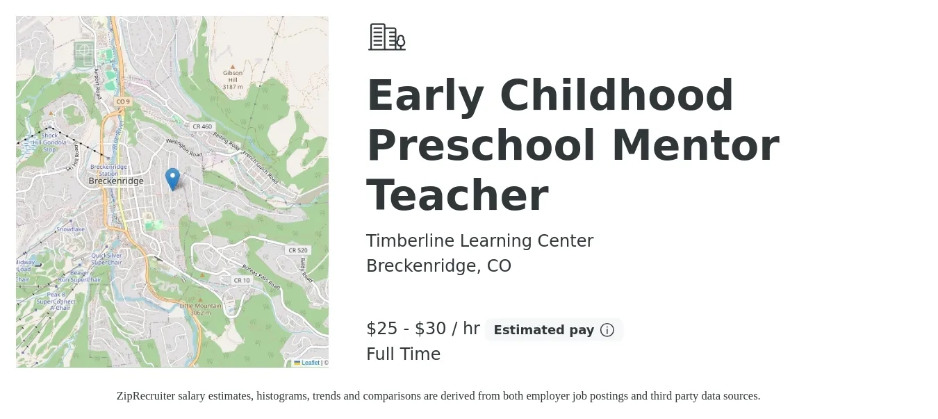 Timberline Learning Center job posting for a Early Childhood Preschool Mentor Teacher in Breckenridge, CO with a salary of $26 to $32 Hourly with a map of Breckenridge location.