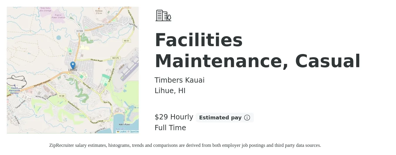 Timbers Kauai job posting for a Facilities Maintenance, Casual in Lihue, HI with a salary of $31 Hourly with a map of Lihue location.