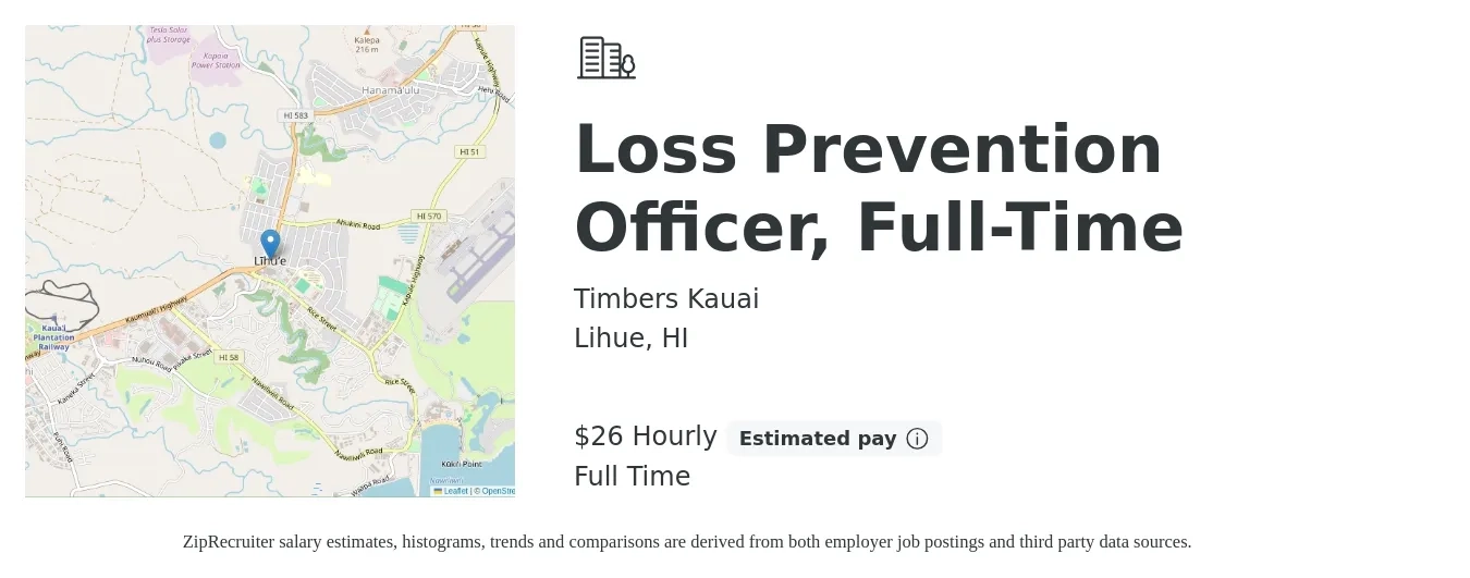 Timbers Kauai job posting for a Loss Prevention Officer, Full-Time in Lihue, HI with a salary of $28 Hourly with a map of Lihue location.
