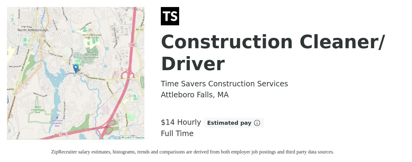 Time Savers Construction Services job posting for a Construction Cleaner/ Driver in Attleboro Falls, MA with a salary of $16 Hourly with a map of Attleboro Falls location.