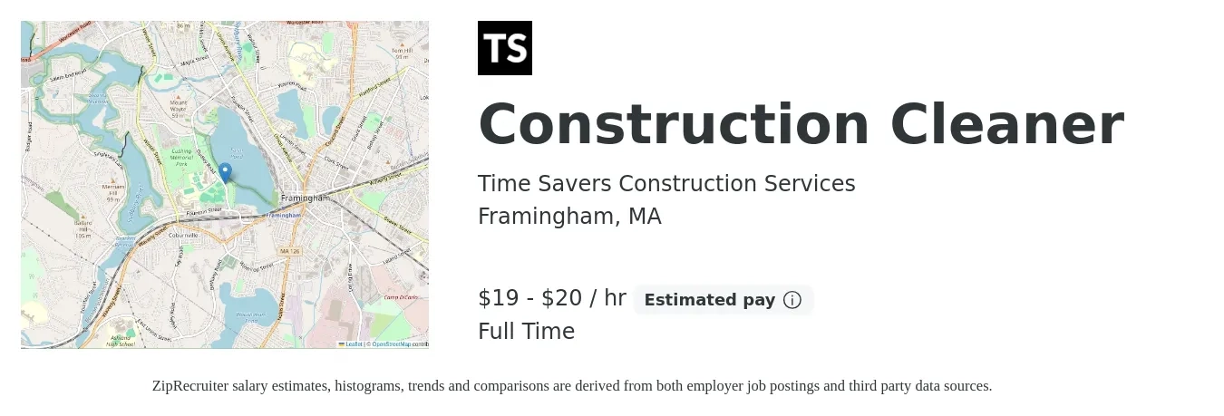 Time Savers Construction Services job posting for a Construction Cleaner in Framingham, MA with a salary of $19 to $21 Hourly with a map of Framingham location.