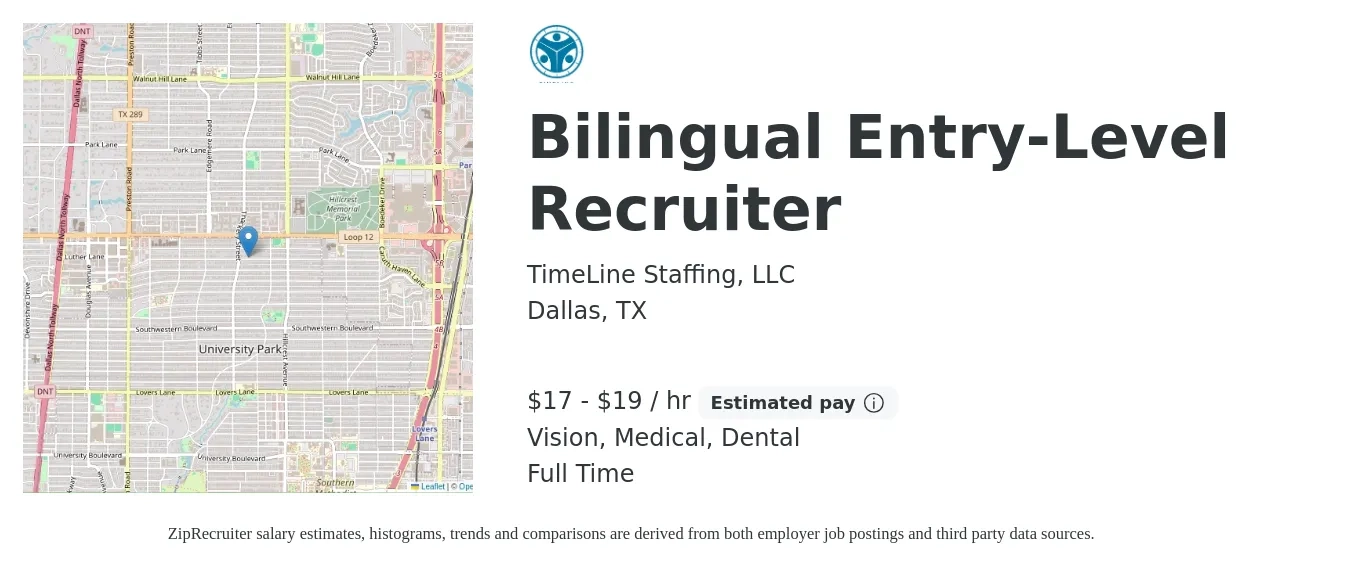 TimeLine Staffing, LLC job posting for a Bilingual Entry-Level Recruiter in Dallas, TX with a salary of $18 to $20 Hourly and benefits including medical, pto, vision, dental, and life_insurance with a map of Dallas location.