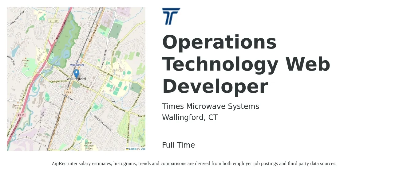 Times Microwave Systems job posting for a Operations Technology Web Developer in Wallingford, CT with a salary of $36 to $57 Hourly with a map of Wallingford location.