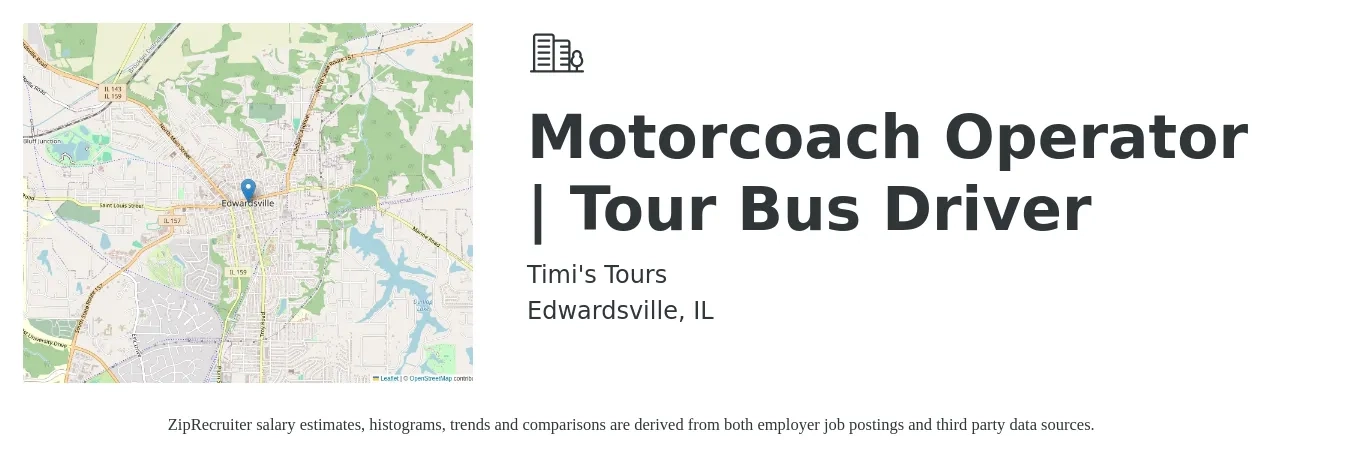 Timi's Tours job posting for a Motorcoach Operator | Tour Bus Driver in Edwardsville, IL with a salary of $250 Daily with a map of Edwardsville location.