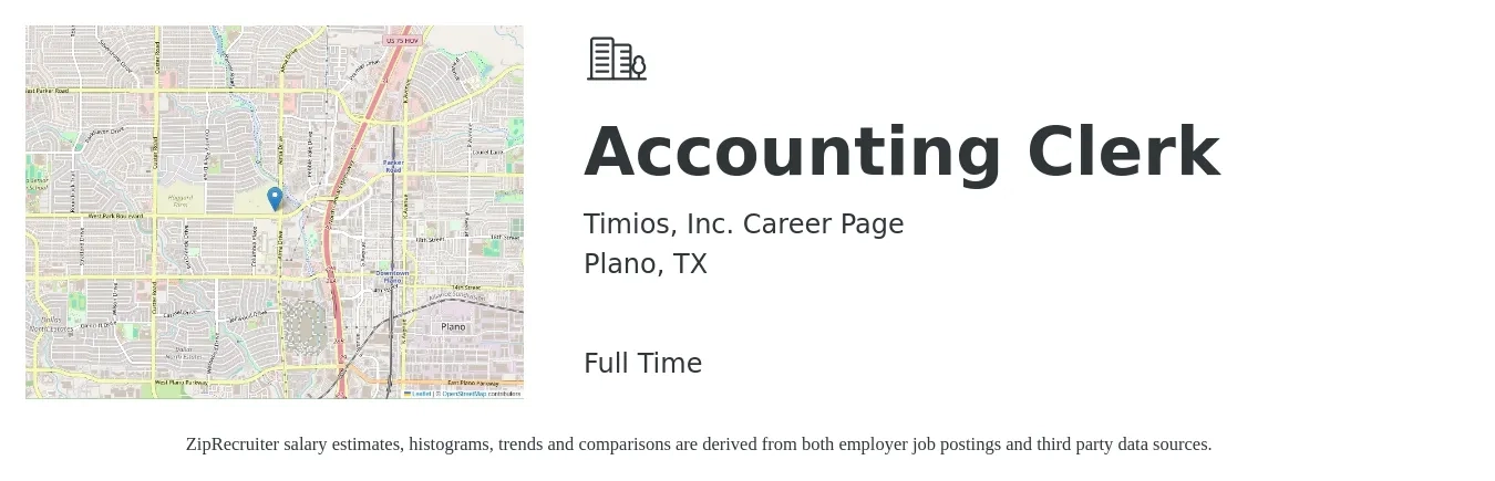 Timios, Inc. Career Page job posting for a Accounting Clerk in Plano, TX with a salary of $18 to $23 Hourly with a map of Plano location.