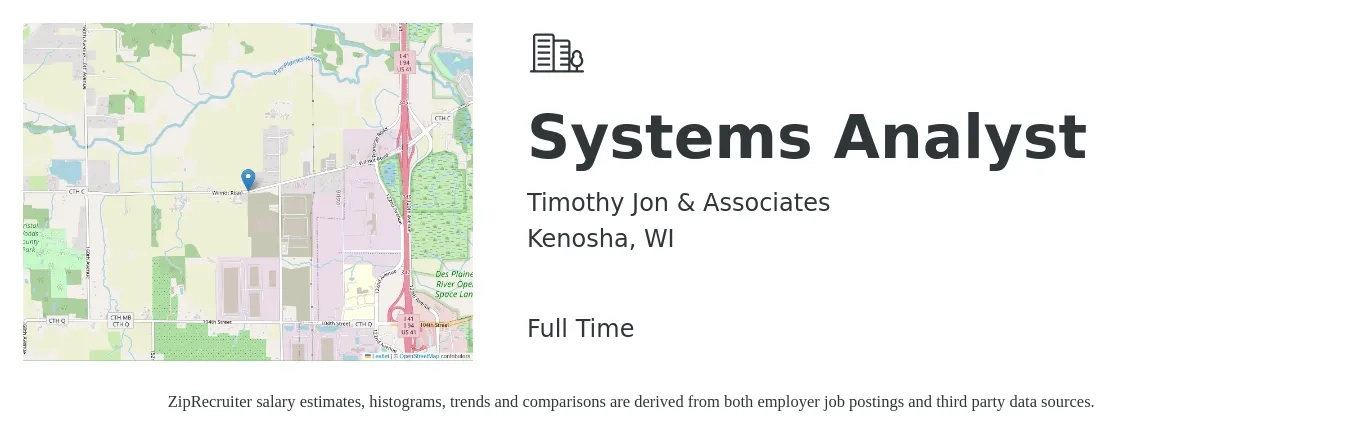 Timothy Jon & Associates job posting for a Systems Analyst in Kenosha, WI with a salary of $65,500 to $107,200 Yearly with a map of Kenosha location.