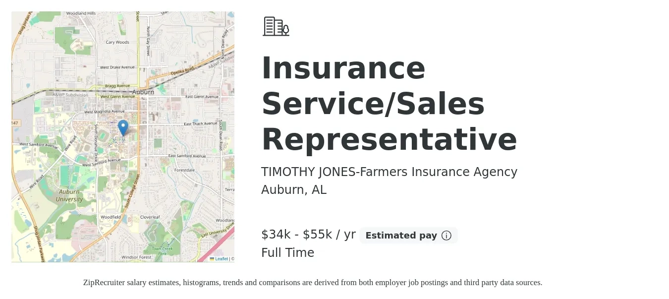 TIMOTHY JONES-Farmers Insurance Agency job posting for a Insurance Service/Sales Representative in Auburn, AL with a salary of $34,000 to $55,000 Yearly with a map of Auburn location.