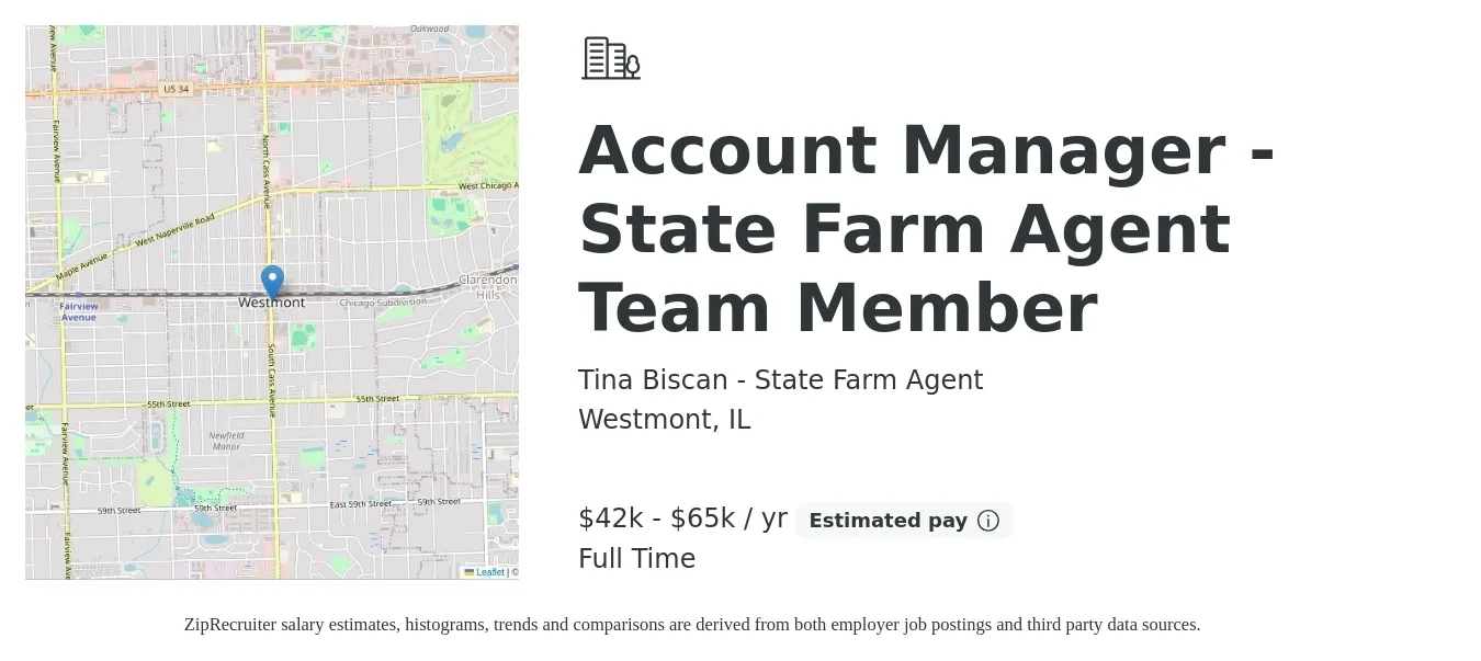 Tina Biscan - State Farm Agent job posting for a Account Manager - State Farm Agent Team Member in Westmont, IL with a salary of $42,000 to $65,000 Yearly with a map of Westmont location.