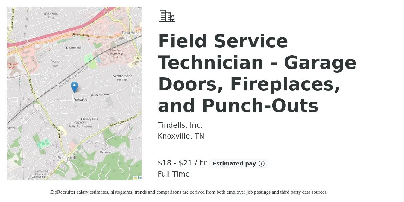 Tindells, Inc. job posting for a Field Service Technician - Garage Doors, Fireplaces, and Punch-Outs in Knoxville, TN with a salary of $19 to $22 Hourly with a map of Knoxville location.