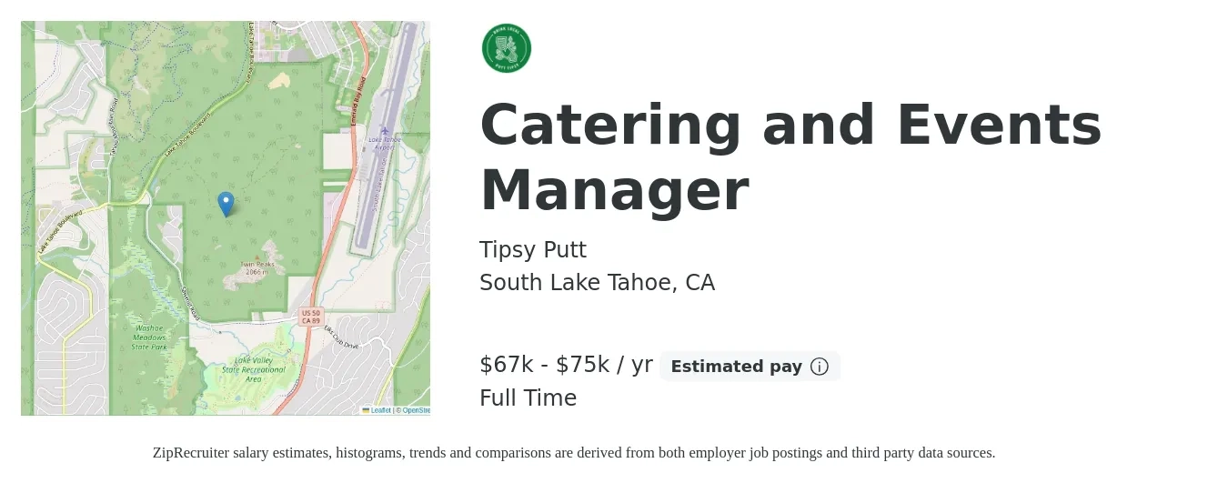 Tipsy Putt job posting for a Catering and Events Manager in South Lake Tahoe, CA with a salary of $67,000 to $75,000 Yearly with a map of South Lake Tahoe location.