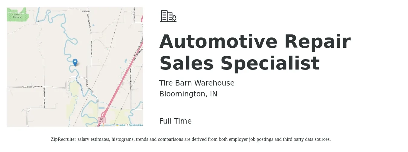Tire Barn Warehouse job posting for a Automotive Repair Sales Specialist in Bloomington, IN with a salary of $17 to $30 Hourly with a map of Bloomington location.