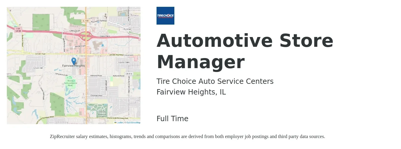 Tire Choice Auto Service Centers job posting for a Automotive Store Manager in Fairview Heights, IL with a salary of $41,500 to $64,500 Yearly with a map of Fairview Heights location.