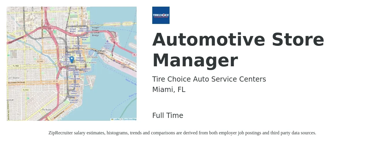Tire Choice Auto Service Centers job posting for a Automotive Store Manager in Miami, FL with a salary of $39,700 to $61,700 Yearly with a map of Miami location.