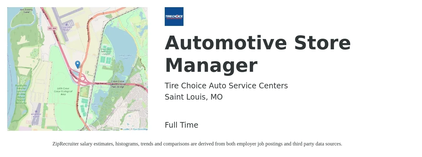 Tire Choice Auto Service Centers job posting for a Automotive Store Manager in Saint Louis, MO with a salary of $38,900 to $60,400 Yearly with a map of Saint Louis location.