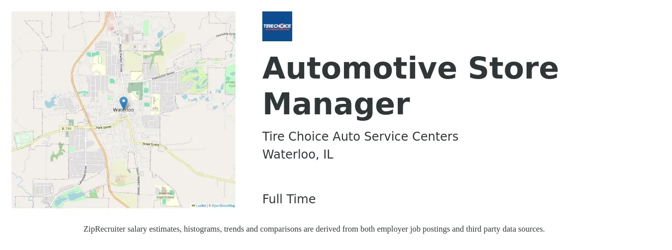 Tire Choice Auto Service Centers job posting for a Automotive Store Manager in Waterloo, IL with a salary of $38,400 to $59,700 Yearly with a map of Waterloo location.
