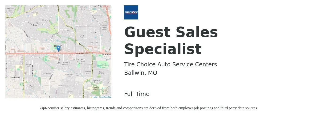 Tire Choice Auto Service Centers job posting for a Guest Sales Specialist in Ballwin, MO with a salary of $44,700 to $74,400 Yearly with a map of Ballwin location.
