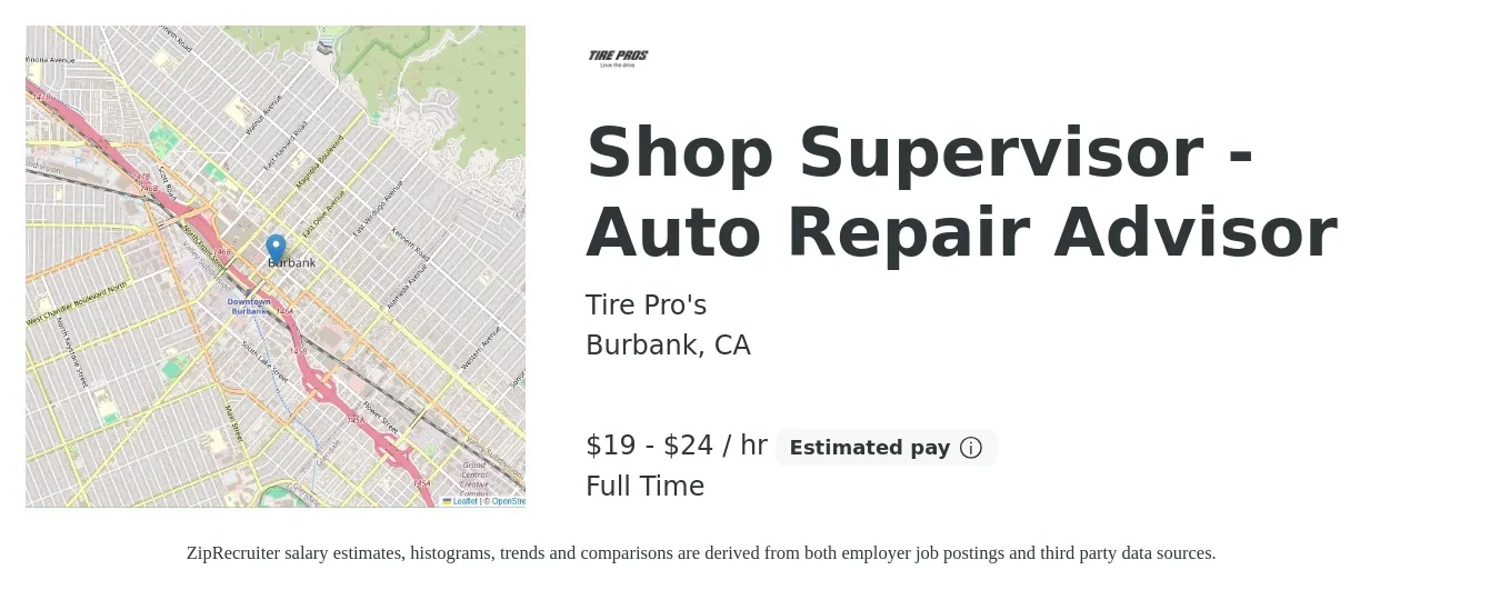 Tire Pro's job posting for a Shop Supervisor - Auto Repair Advisor in Burbank, CA with a salary of $20 to $25 Hourly with a map of Burbank location.