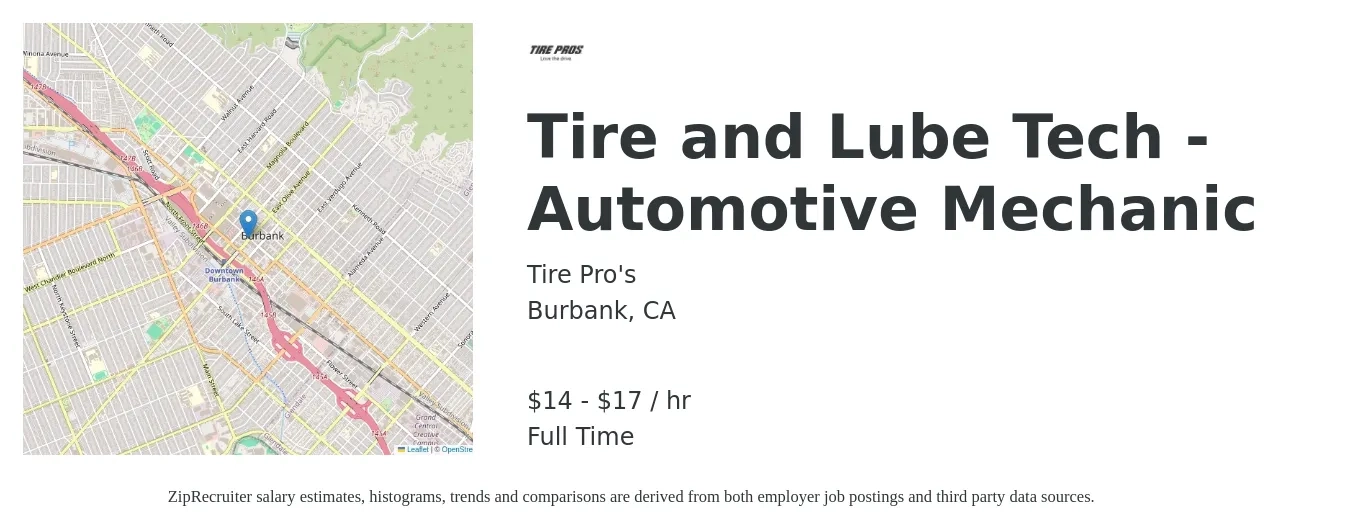Tire Pro's job posting for a Tire and Lube Tech - Automotive Mechanic in Burbank, CA with a salary of $17 to $22 Hourly with a map of Burbank location.