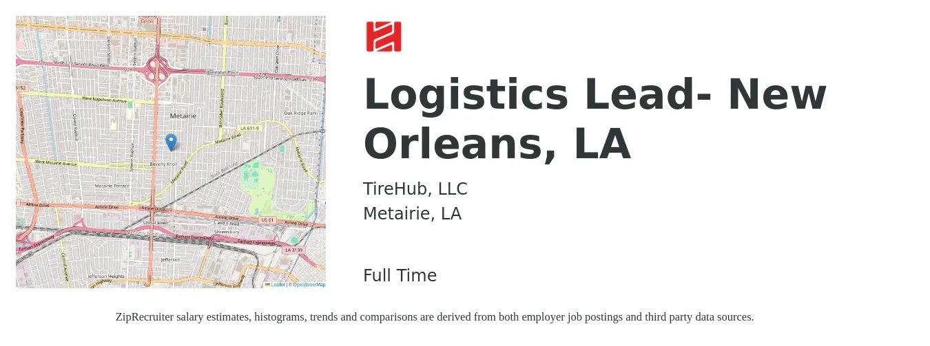 TireHub, LLC job posting for a Logistics Lead- New Orleans, LA in Metairie, LA with a salary of $17 to $31 Hourly with a map of Metairie location.