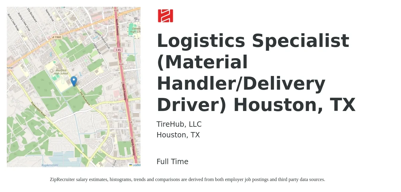 TireHub, LLC job posting for a Logistics Specialist (Material handler/Delivery driver) Houston, TX in Houston, TX with a salary of $19 to $29 Hourly with a map of Houston location.